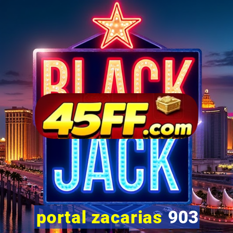 portal zacarias 903